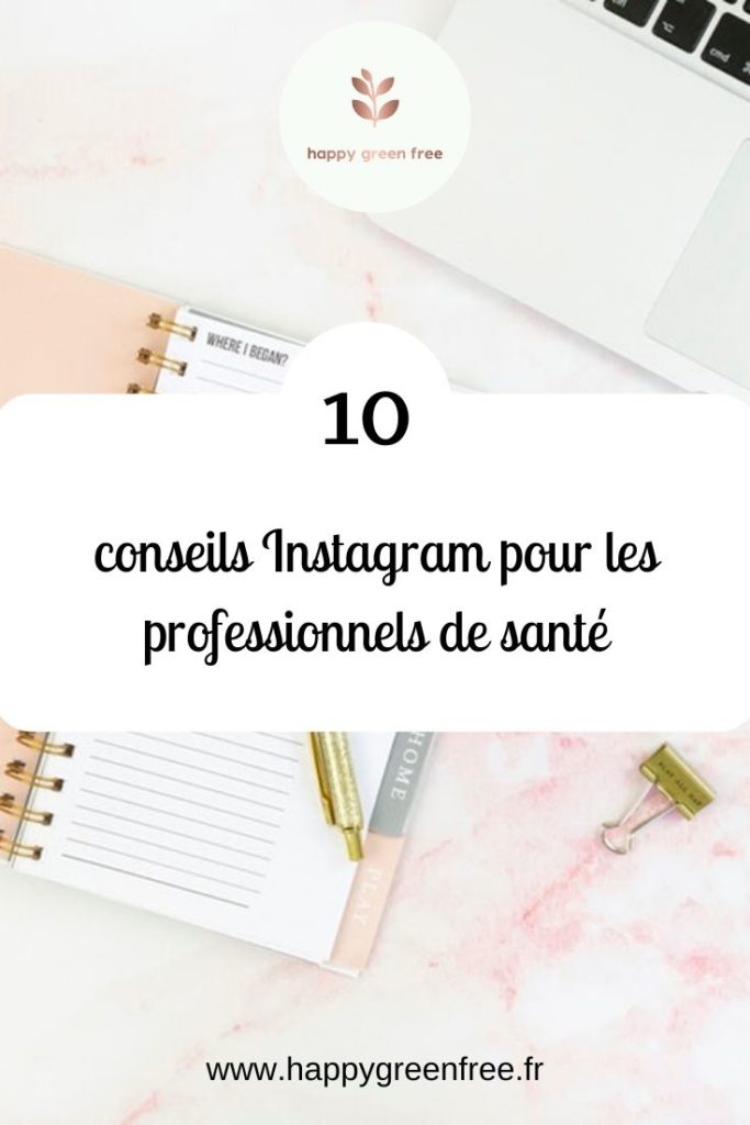 10 conseils instagram pour les profesionnels de santé