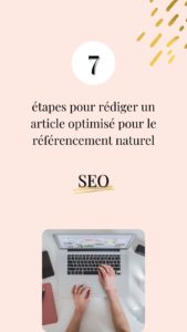 7 étapes pour rédiger un article pour le SEO