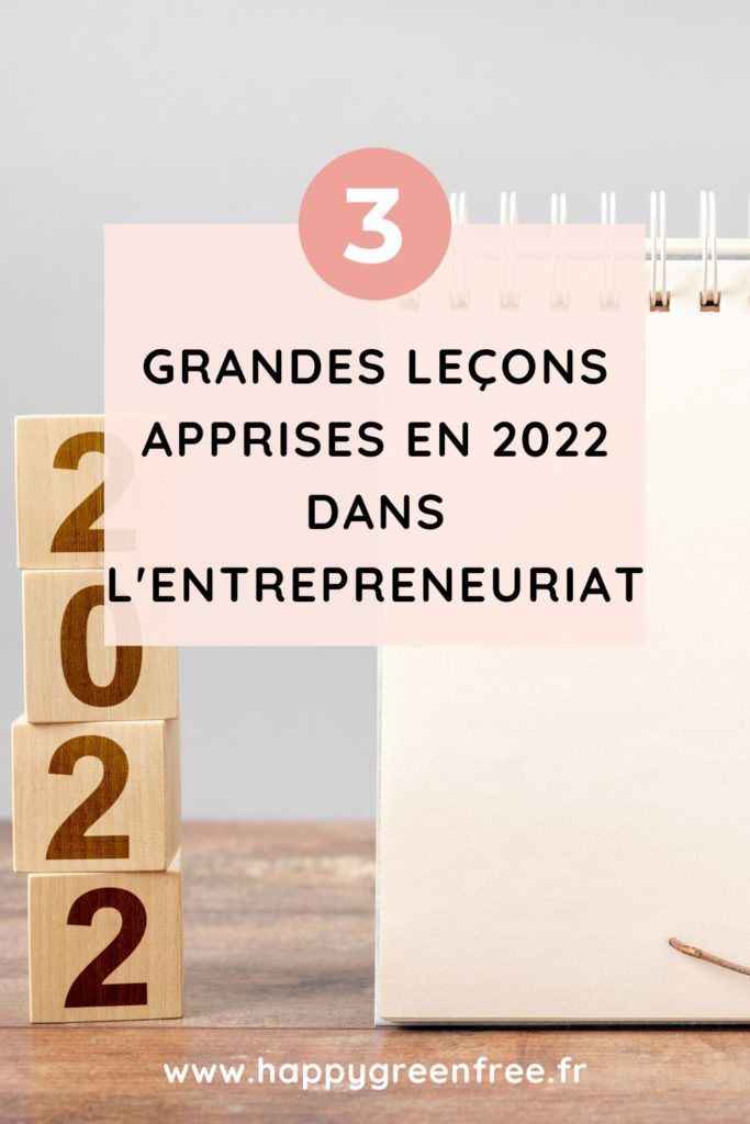 3 grandes leçons apprises en 2022 dans l'entrepreneuriat